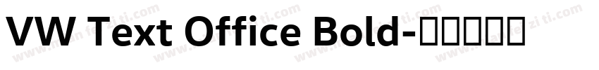 VW Text Office Bold字体转换